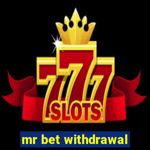 mr bet withdrawal