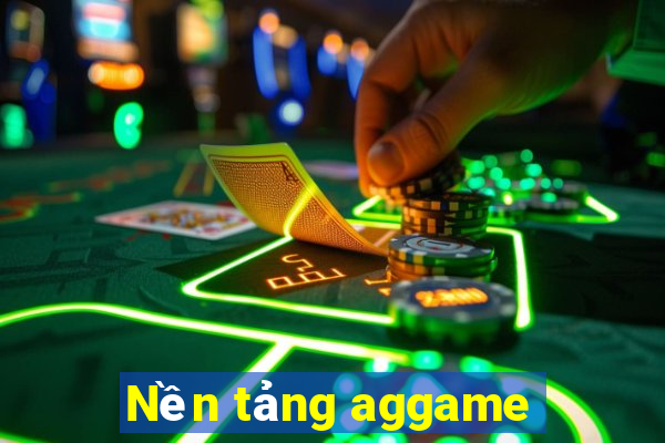 Nền tảng aggame