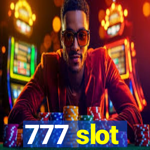 777 slot