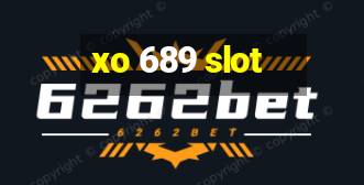 xo 689 slot