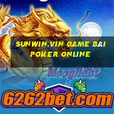 Sunwin.Vin Game Bài Poker Online