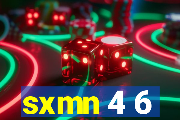 sxmn 4 6