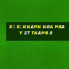 xổ số khánh hòa ngày 27 tháng 8