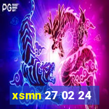 xsmn 27 02 24