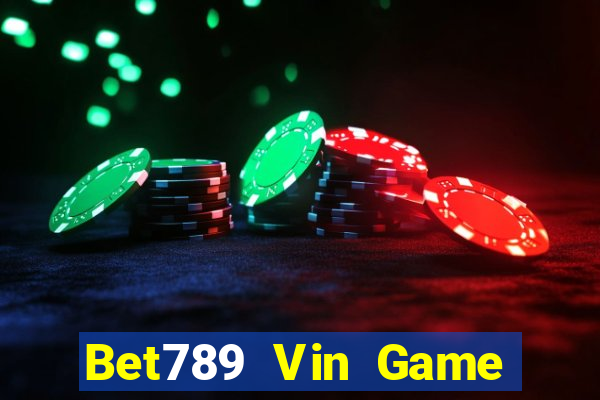 Bet789 Vin Game Bài Vip