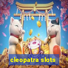 cleopatra slots