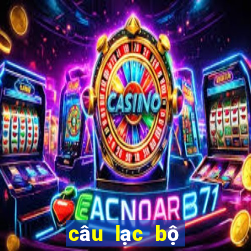 câu lạc bộ lâu đời nhất thế giới