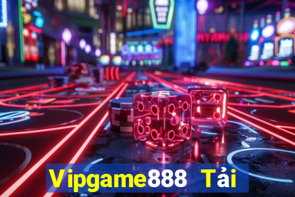 Vipgame888 Tải Game Bài