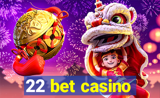 22 bet casino