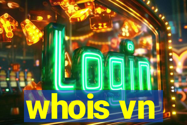 whois vn