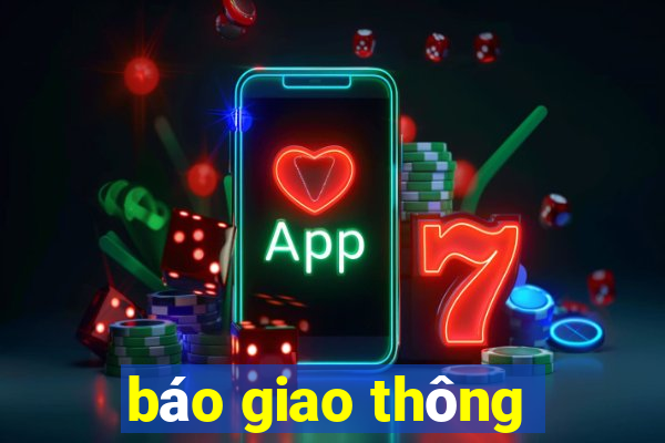 báo giao thông