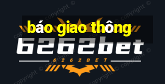 báo giao thông