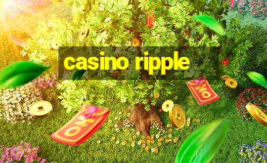 casino ripple