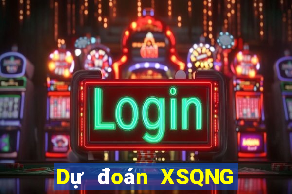 Dự đoán XSQNG ngày 18