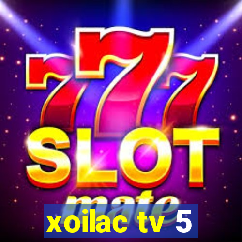 xoilac tv 5