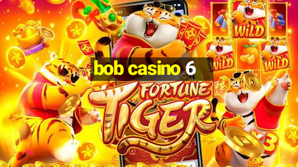 bob casino 6