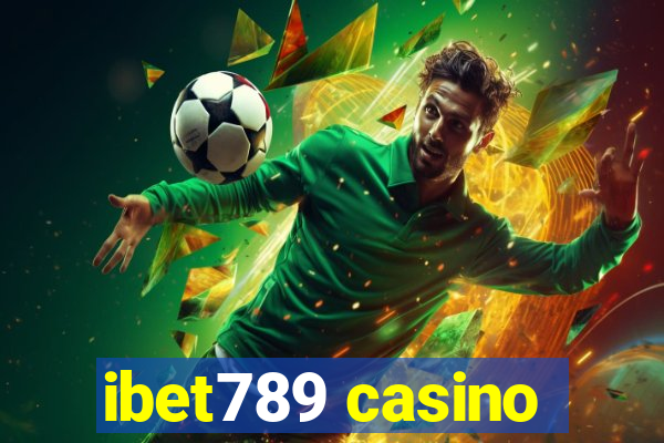 ibet789 casino