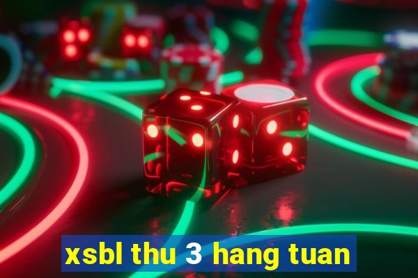 xsbl thu 3 hang tuan