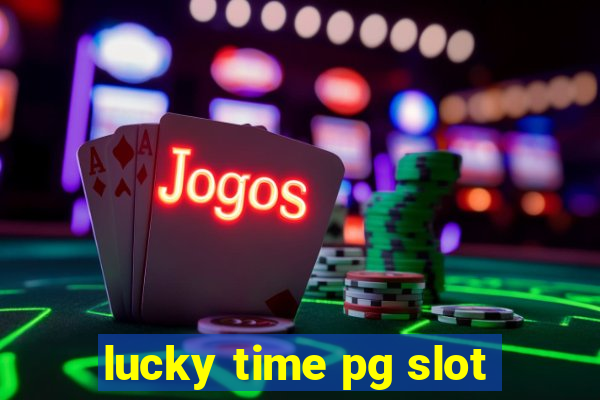 lucky time pg slot