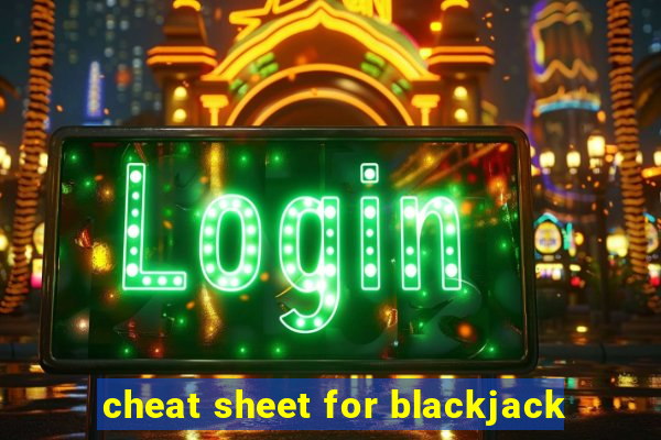 cheat sheet for blackjack