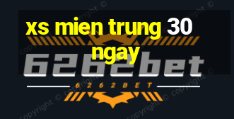 xs mien trung 30 ngay