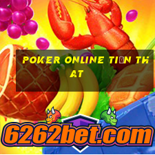 Poker online tiền that