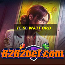 tỷ số watford