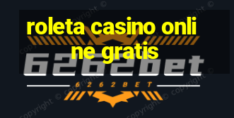 roleta casino online gratis