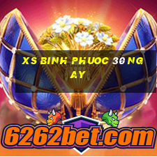 xs binh phuoc 30 ngay