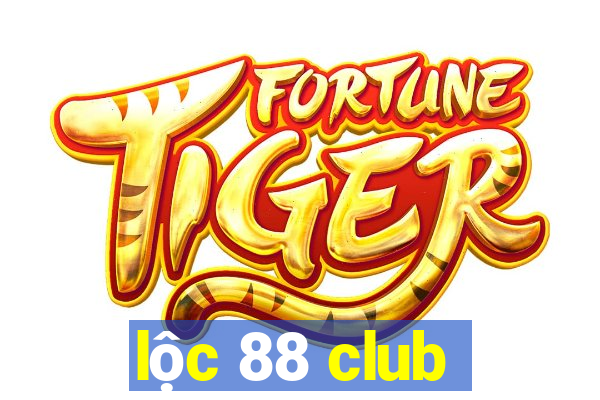 lộc 88 club