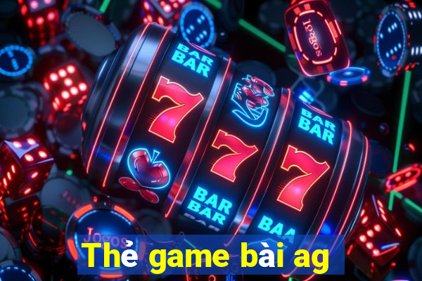 Thẻ game bài ag