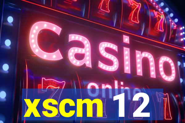 xscm 1 2