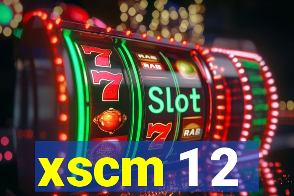 xscm 1 2