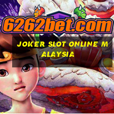 joker slot online malaysia