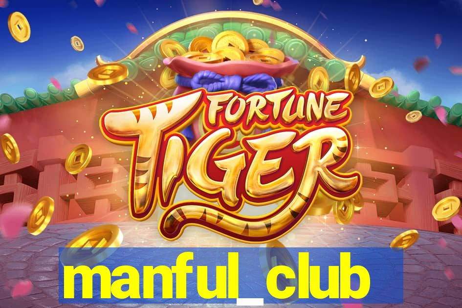 manful_club