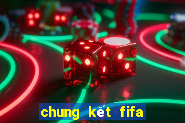 chung kết fifa club world cup