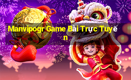 Manvipogr Game Bài Trực Tuyến