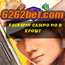 fairspin casino no deposit