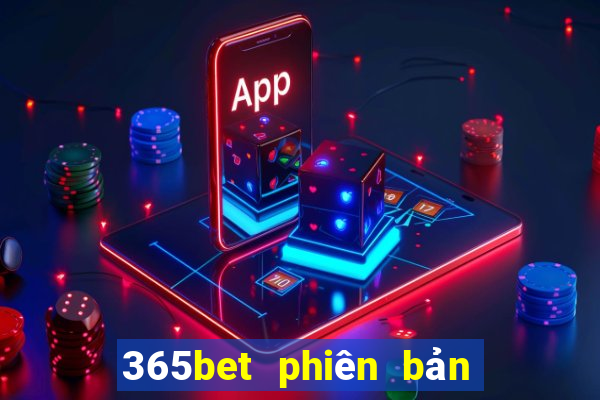 365bet phiên bản châu Á wed