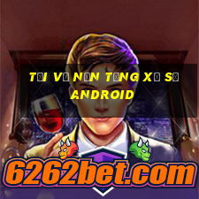 Tải về nền tảng xổ số Android