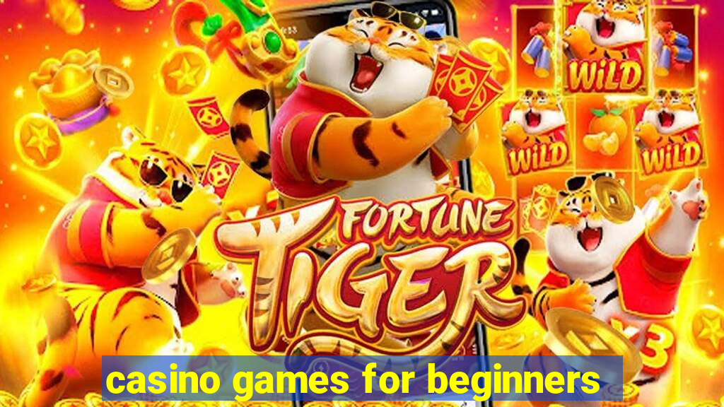 casino games for beginners