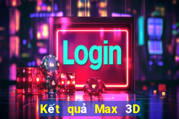 Kết quả Max 3D pro thứ Ba