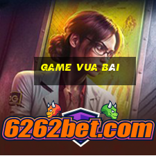 game vua bài