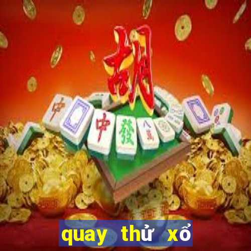 quay thử xổ số cần thơ