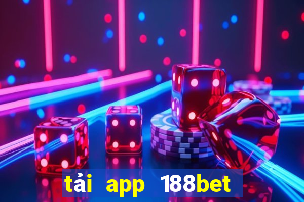 tải app 188bet cho android