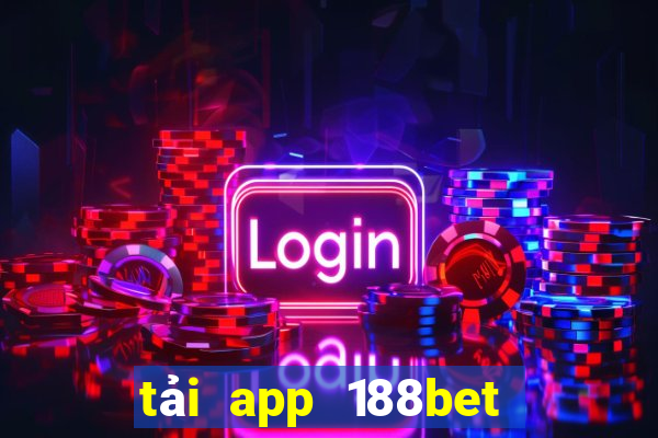 tải app 188bet cho android