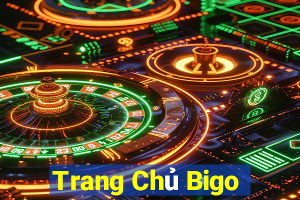 Trang Chủ Bigo