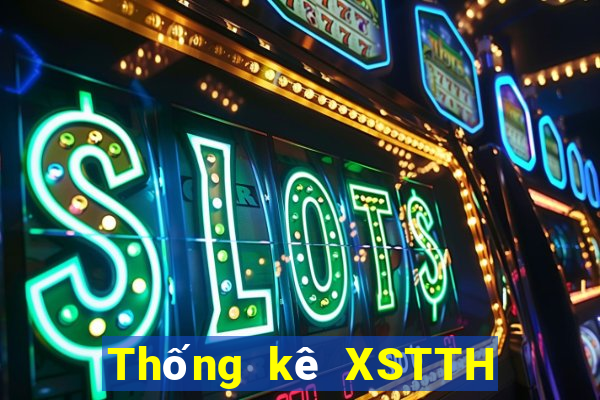 Thống kê XSTTH ngày 16