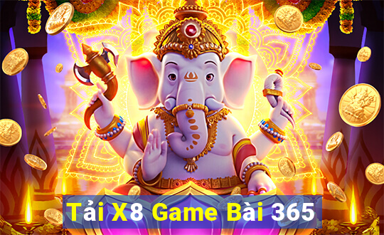 Tải X8 Game Bài 365