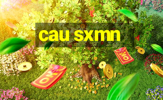 cau sxmn